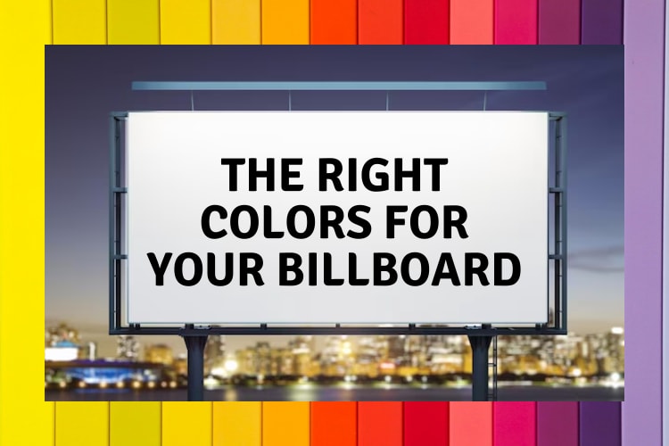 Color Psychology: Choose The Right Colours For Your Billboard