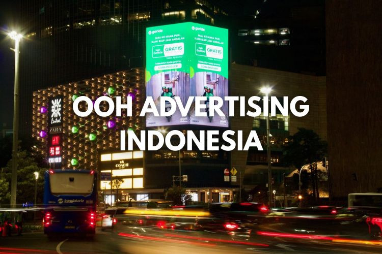 Exploring Indonesian OOH Advertising—Optimize Your Campaign for Explosive Growth