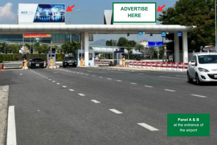 Panel A,B - Horizontal Iron frame billboard Billboard at Da Nang International Airport, Hoa Cuong Ward, Da Nang City (on the roof of the vehicle toll station on Nguyen Van Linh Street, at the entrance/exit of the airport)
