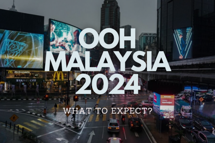 OOH Advertising Malaysia Expects Gradual Growth In 2024